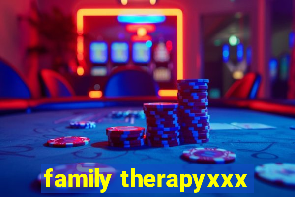 family therapyxxx